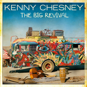 kenny-chesney-the-big-revival