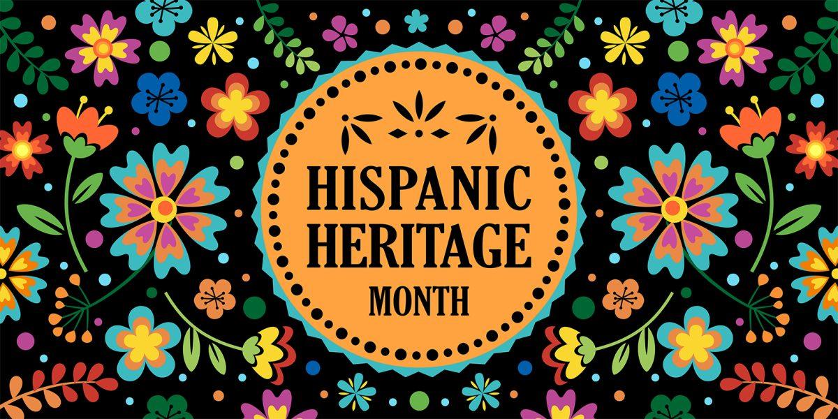 Commemorating Hispanic Heritage Month 2022