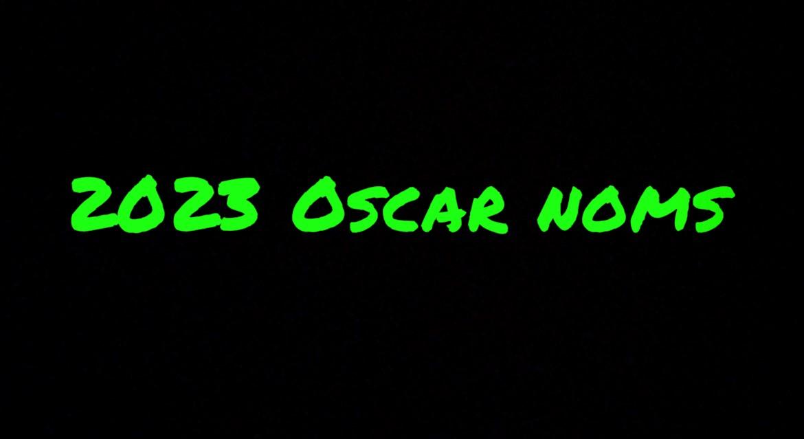 2023 Oscar Nominations Out