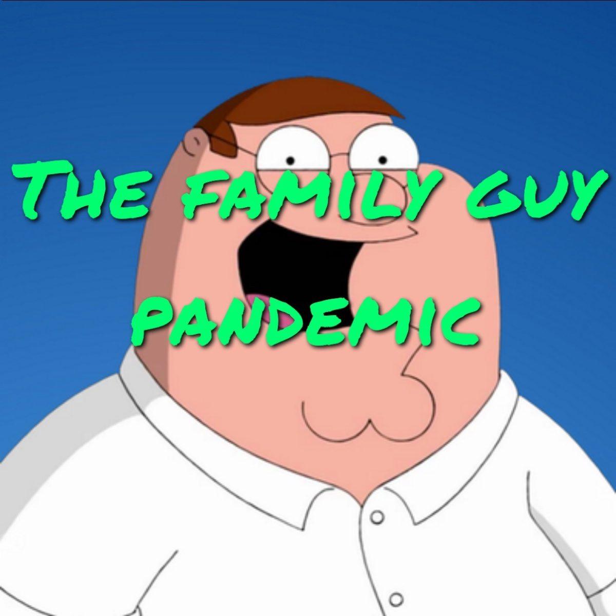 Family Guy TikTok Pandemic