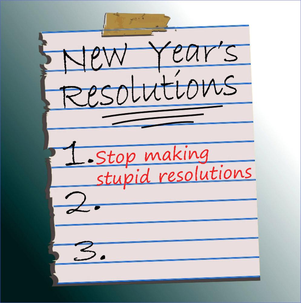 New Year's Resolutions are a Hoax