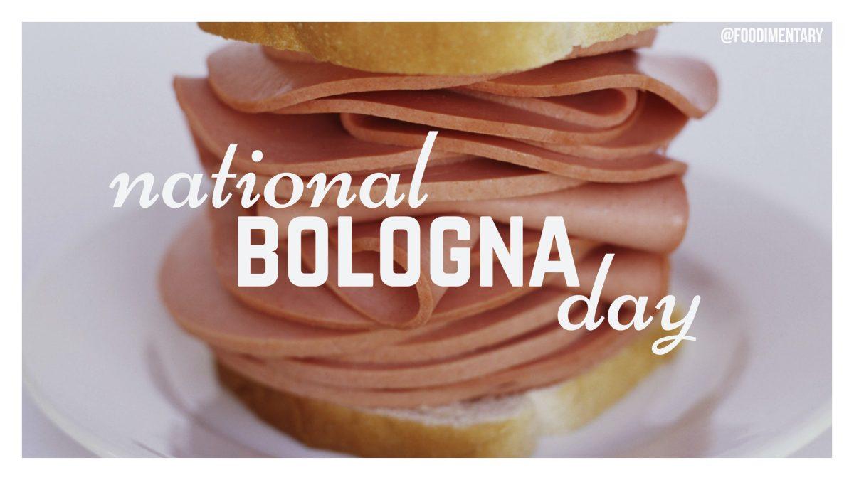 National Bologna Day